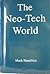 The Neo-Tech World