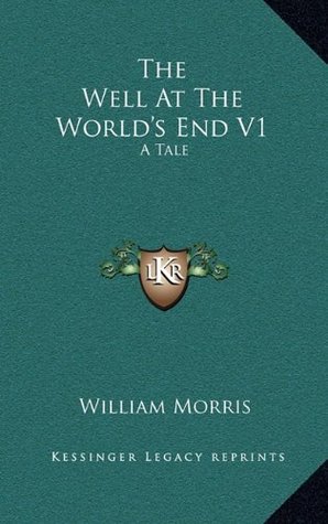 The Well at the World's End, V1: A Tale