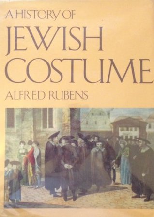 A History of Jewish Costume. (Hardcover)