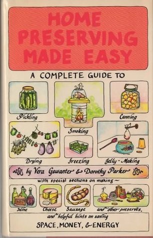 Home Preserving Made Easy (Hardcover)