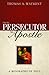 From Persecutor to Apostle: A Biography of Paul