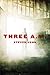 Three A.M.