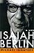 Isaiah Berlin by Michael Ignatieff Isaiah Berlin by Michael Ignatieff