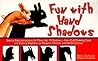 Fun with Hand Shadows