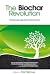 The Biochar Revolution: Tra...