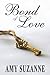Bond of Love by Amy Suzanne