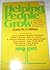 Helping people grow: Practical approaches to Christian counseling