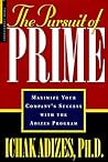 The Pursuit of Prime: Maximize Your Company's Success With the Adizes Program