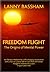 Freedom Flight by Lanny Bassham