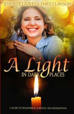 A Light in Dark Places (Paperback)