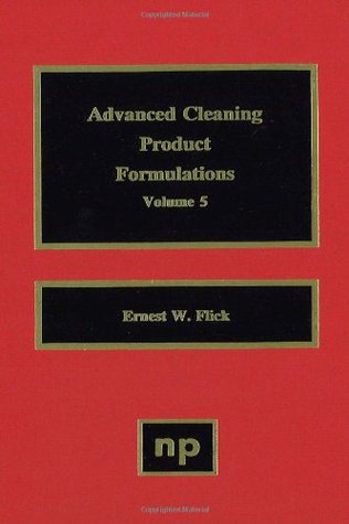 Advanced Cleaning Product Formulations, Vol. 5 (Hardcover)
