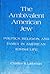 The Ambivalent American Jew: Politics, Religion and Family in American Jewish Life