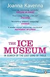 The Ice Museum: I...