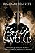 Taking Up the Sword by Randall Bennett