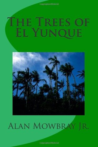 The Trees of El Yunque (Paperback)