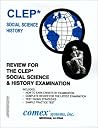 Review for the Clep Social Science and History Examination Review for the Clep Social Science and History Examination