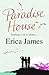 Paradise House by Erica  James