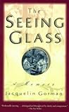 The Seeing Glass The Seeing Glass