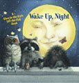 Wake Up, Night (A Glow-in-the-Dark, Lift-the-Flap Book)