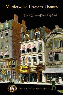 Murder at the Tremont Theatre: The First Porridge Sisters Mystery