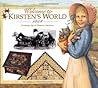 Welcome to Kirsten's World · 1854 by Susan Sinnott Welcome to Kirsten's World · 1854 by Susan Sinnott