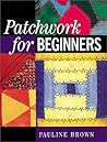 Patchwork for Beginners