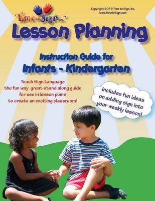 Lesson Planning Instruction Guide: Infant - Kindergarden