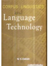 Corpus Linguistics and Language Technology: With Reference to Indian Languages - Niladri Sekhar (Hardcover)