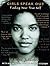 Girls Speak Out: Finding Yo...