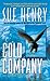 Cold Company: An Alaskan Mystery Thriller Where a Serial Killer Returns from the Past (Alaska Mystery Series Book 9)