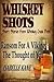 Whiskey Shots Volume 13