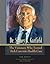 The Story of Dr. Sidney R. Garfield: The Visionary Who Turned Sick Care into Health Care