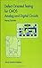 Defect Oriented Testing for CMOS Analog and Digital Circuits (Frontiers in Electronic Testing Book 10)