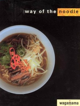 Wagamama : Way of the Noodle (Paperback)