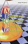 A Balanced Christian Discerns Extremes A Balanced Christian Discerns Extremes