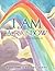 I AM a Rainbow
