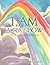 I AM a Rainbow