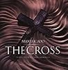 The Cross: Selected Writings & Images
