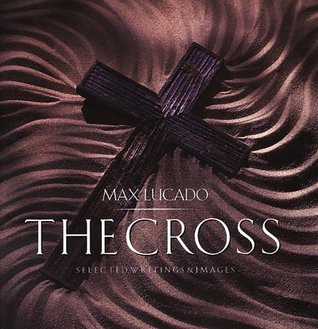 The Cross: Selected Writings & Images