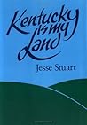 Kentucky Is My Land Kentucky Is My Land