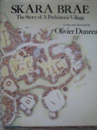 Skara Brae: Prehistoric Village (Library Binding)