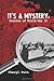 It's a Mystery, Volume 2 by Cheryl Pula