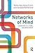 Networks of Mind: Learning,...