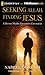 Seeking Allah, Finding Jesus: A Devout Muslim Encounters Christianity