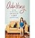 Adulting by Kelly Williams Brown Adulting by Kelly Williams Brown
