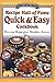 Recipe Hall of Fame Quick & Easy Cookbook: Winning Recipes from Hometown America (Quail Ridge Press Cookbook Series)