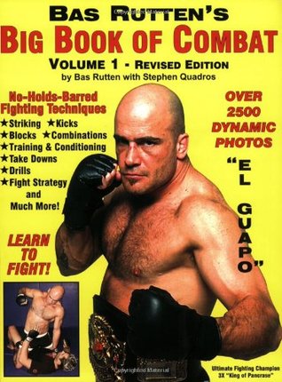 Bas Rutten's "Big Book of Combat," Volume 1 (Paperback)