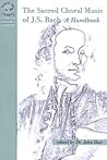 Sacred Choral Music of J.S. Bach