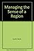 Managing the Sense of a Region by Kevin  Lynch