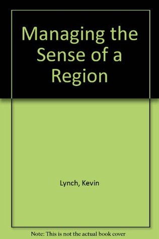 Managing the Sense of a Region (Paperback)